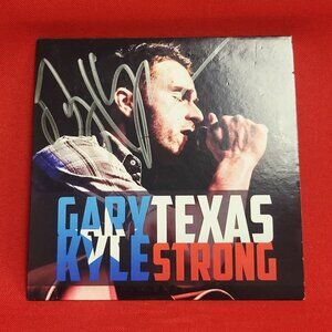 Gary Kyle Texas Strong CD Signed